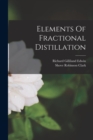 Image for Elements Of Fractional Distillation