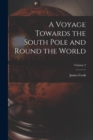 Image for A Voyage Towards the South Pole and Round the World; Volume 2