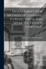 Image for Ollendorff&#39;s New Method of Learning to Read, Write, and Speak the French Language