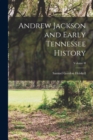 Image for Andrew Jackson and Early Tennessee History; Volume II