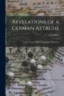 Image for Revelations of a German Attache