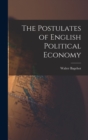 Image for The Postulates of English Political Economy