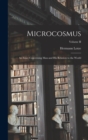 Image for Microcosmus : An Essay Concerning Man and his Relation to the World; Volume II