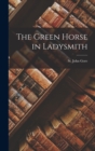 Image for The Green Horse in Ladysmith