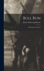 Image for Bull Run : Its Strategy and Tactics