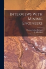Image for Interviews With Mining Engineers