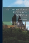 Image for History of Nova Scotia, for Schools