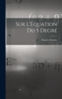 Image for Sur L&#39;Equation du 5 Degre