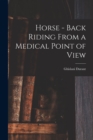 Image for Horse - Back Riding From a Medical Point of View