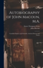 Image for Autobiography of John Macoun, M.A.