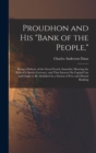 Image for Proudhon and His &quot;Bank of the People,&quot;