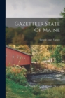 Image for Gazetteer State Of Maine