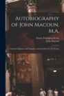 Image for Autobiography of John Macoun, M.A.