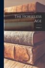 Image for The Horseless Age; Volume 5