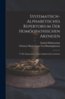 Image for Systematisch-Alphabetisches Repertorium Der Homoopathischen Arzneien : T. Die (Sogenannten) Nicht-Antipsorischen Arzneien