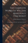 Image for The Complete Works of William Makepeace Thackeray