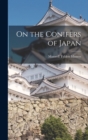 Image for On the Conifers of Japan