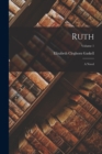 Image for Ruth : A Novel; Volume 1