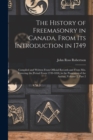 Image for The History of Freemasonry in Canada, From Its Introduction in 1749