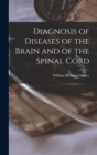 Image for Diagnosis of Diseases of the Brain and of the Spinal Cord