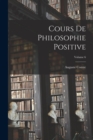 Image for Cours De Philosophie Positive; Volume 6