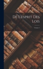Image for De L&#39;esprit Des Lois; Volume 2