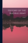 Image for History of the Madras Army; Volume 3
