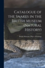 Image for Catalogue of the Snakes in the British Museum (Natural History)