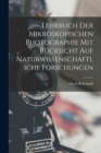 Image for Lehrbuch der Mikroskopischen Photographie mit Rucksicht auf naturwissenschaftliche Forschungen