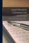 Image for Jamforande Grammatik : Omfattande Sanskrit, Grekiska, Latin Och Gotiska ...