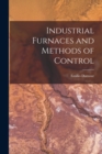 Image for Industrial Furnaces and Methods of Control