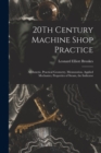 Image for 20Th Century Machine Shop Practice