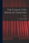 Image for The Chalif Text Book of Dancing; Volume 1