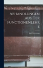 Image for Abhandlungen Aus Der Functionenlehre