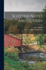 Image for Scottish Notes and Queries