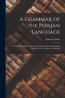 Image for A Grammar of the Persian Language