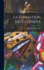 Image for La Formation Des Legendes