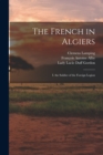 Image for The French in Algiers