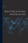 Image for Rock Excavating and Blasting