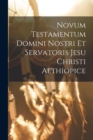 Image for Novum Testamentum Domini Nostri Et Servatoris Jesu Christi Aethiopice