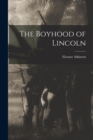 Image for The Boyhood of Lincoln