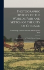 Image for Photographic History of the World&#39;s Fair and Sketch of the City of Chicago