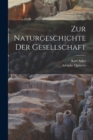 Image for Zur Naturgeschichte der Gesellschaft