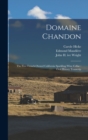 Image for Domaine Chandon : The First French-owned California Sparkling Wine Cellar: Oral History Transcrip