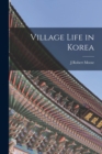 Image for Village Life in Korea