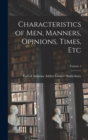Image for Characteristics of men, Manners, Opinions, Times, etc; Volume 1