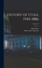 Image for History of Utah, 1540-1886; Volume 26