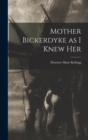 Image for Mother Bickerdyke as I Knew Her