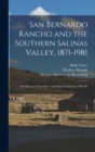 Image for San Bernardo Rancho and the Southern Salinas Valley, 1871-1981