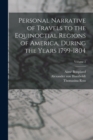 Image for Personal Narrative of Travels to the Equinoctial Regions of America, During the Years 1799-1804; Volume 2